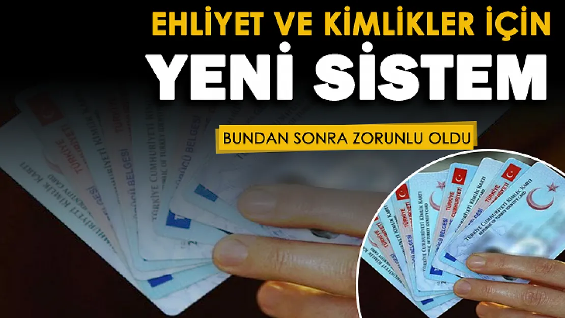 Kimlik ve ehliyeti olanlara çok önemli duyuru yapıldı! Ehliyet ve kimlik sistemi değişti: Bundan sonra tamamen zorunlu oldu