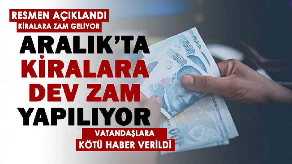 Kirada oturan vatandaşlara kötü haber verildi: Aralık ayında kiralara yapılacak olan zam tutarı belli oldu