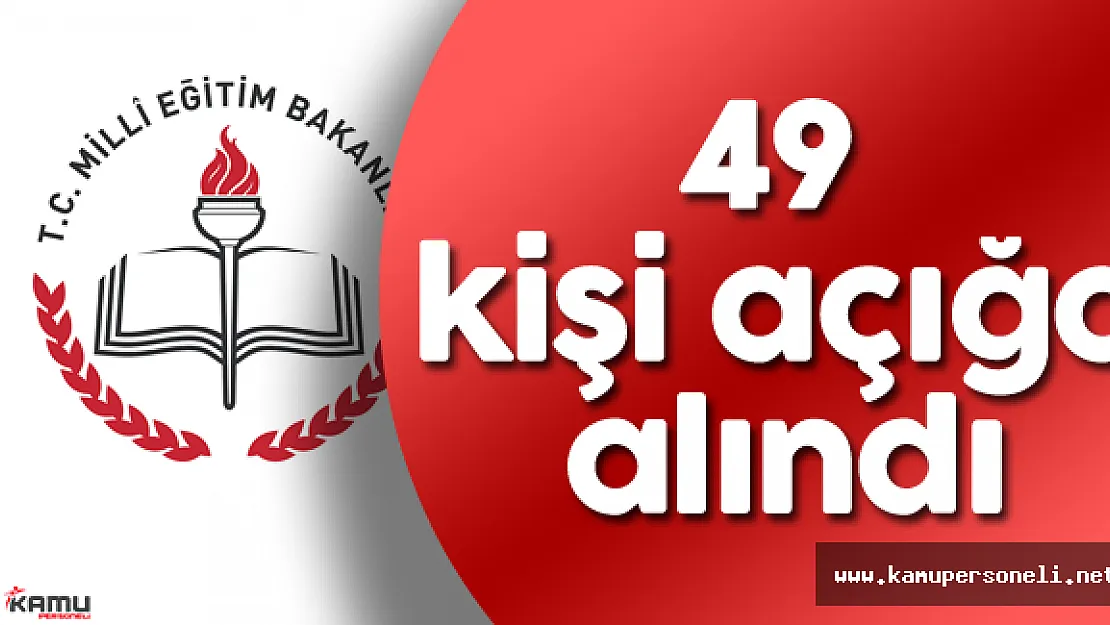 Kırklareli Milli Eğitim Müdürlüğünde 49 Kişi Açığa Alındı