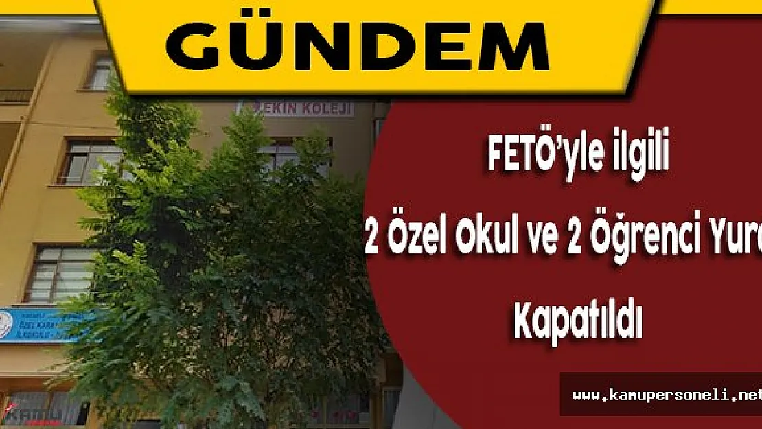 Kırklareli'nde FETÖ/PDY ile Bağlantılı 2 Öğrenci Yurdu ve 2 Özel Okul Kapatıldı