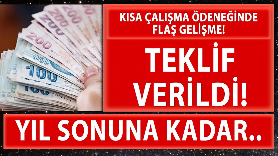 Kısa Çalışma Ödeneğinde flaş gelişme! Teklif TBMM'ye geldi!