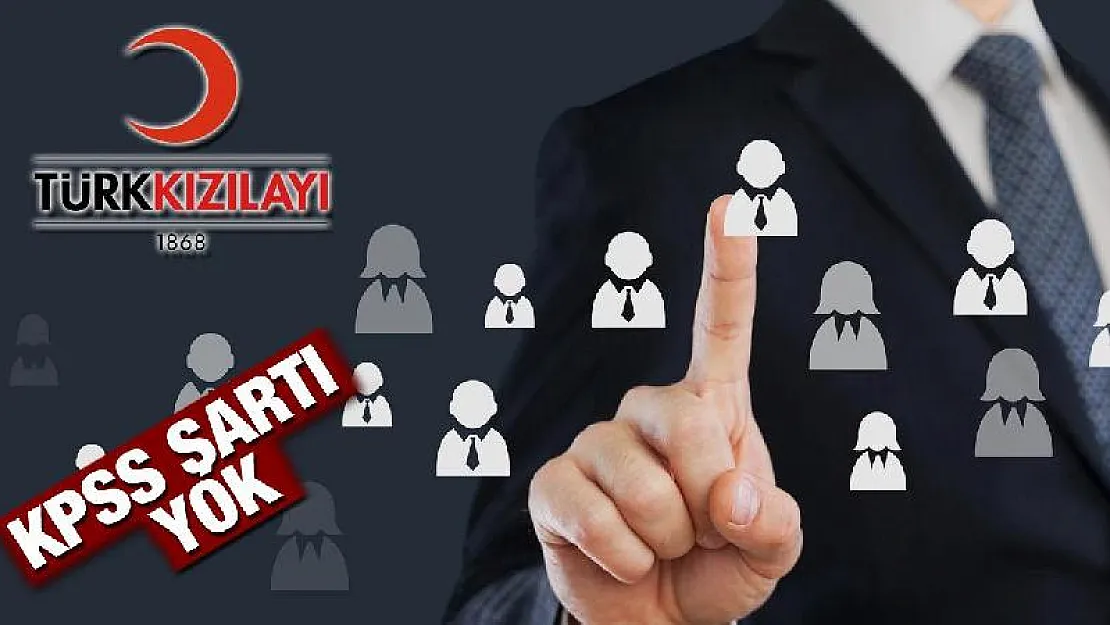 Kızılay En Az 10 Bin TL Maaşla Çalışacak Personel Arıyor! KPSS Puan Şartı Aranmıyor! İşte Başvuru Şartları