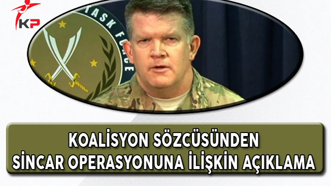Koalisyon Sözcüsünden Sincar Operasyonuna İlişkin Açıklama