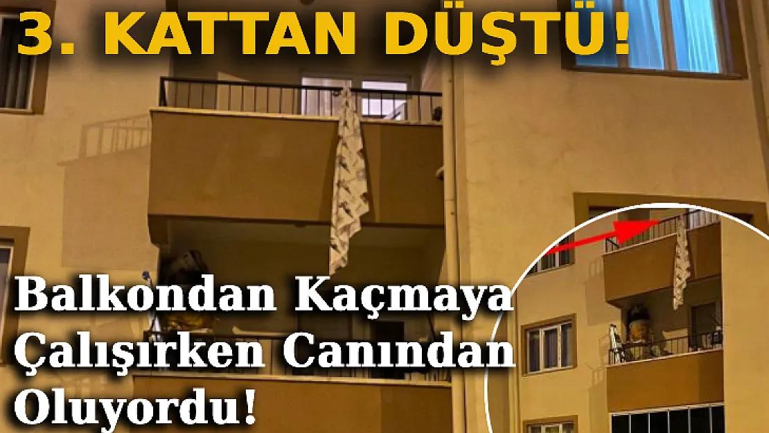 Kocasından Kaçmaya Çalışan Kadın 3'ncü Kattan Düştü!