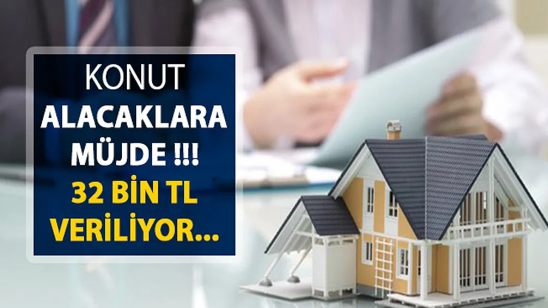 Konut Alacaklara Büyük Müjde ! 32 Bin TL Devlet Verecek