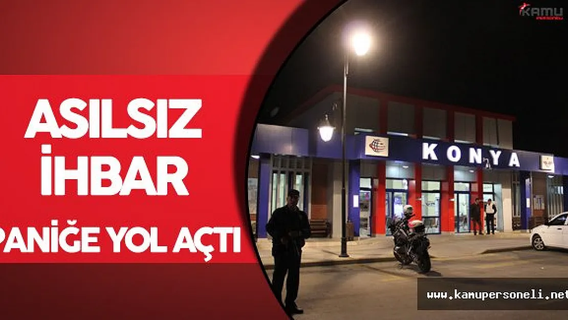 Konya'da Terör Alarmı ! Şüpheli Çanta İhbarı Asılsız Çıktı