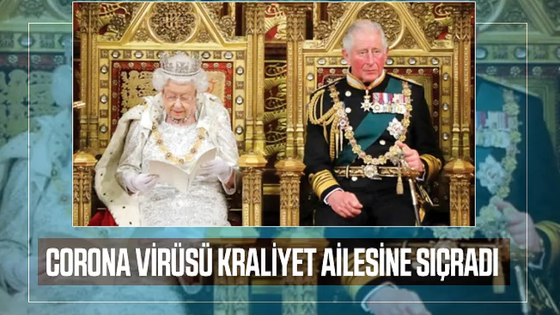 Koronavirüs kraliyet ailesine sıçradı! Prens Charles'in corona virüsü testi pozitif çıktı!