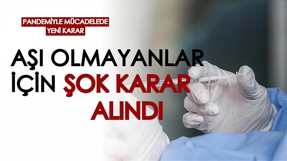 Koronavirüsle mücadelede yeni önlem! Ülke, aşı olmayanlar için şok karar aldı