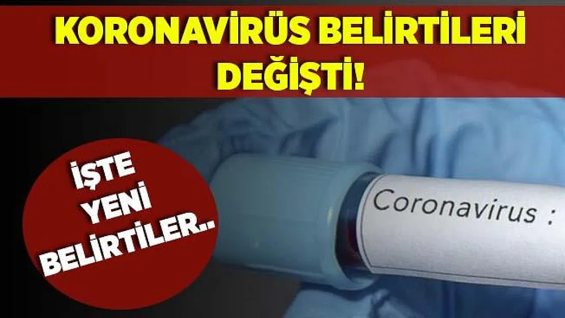 Koronavirüste korkutan gelişme! Belirtiler değişti! İşte yeni belirtiler..
