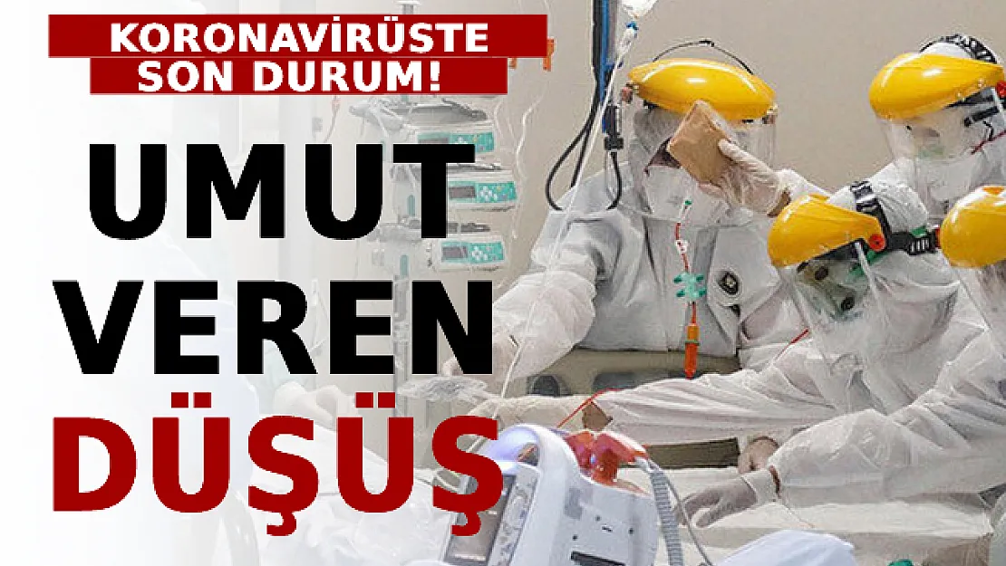 Koronavirüste Son Durum! Umut Veren Düşüş