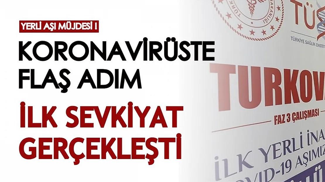 Koronavirüste Türkiye için flaş gelişme! Kullanım onayı almıştı, ilk sevkiyatı gerçekleştirildi
