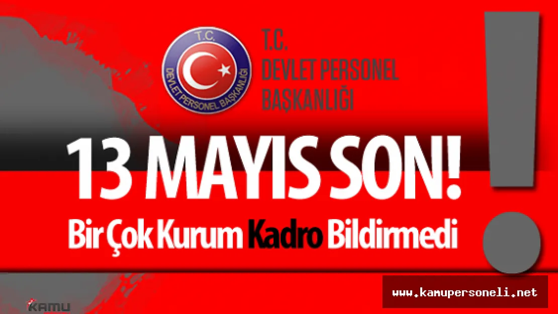 KPSS 1. Yerleştirme İçin Kamu Kurum ve Kuruluşlarından Taleplerin Toplanması Sona Eriyor