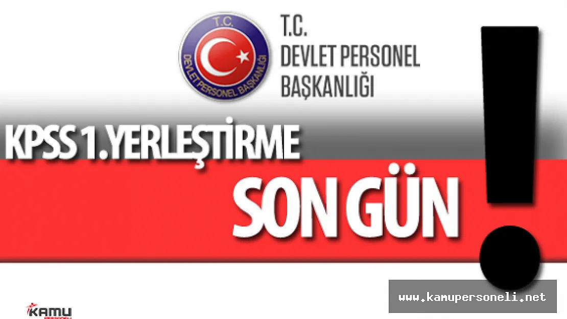 KPSS 1. Yerleştirme İçin Talepler DPB'ye İletiliyor (DİKKAT Son Gün! )