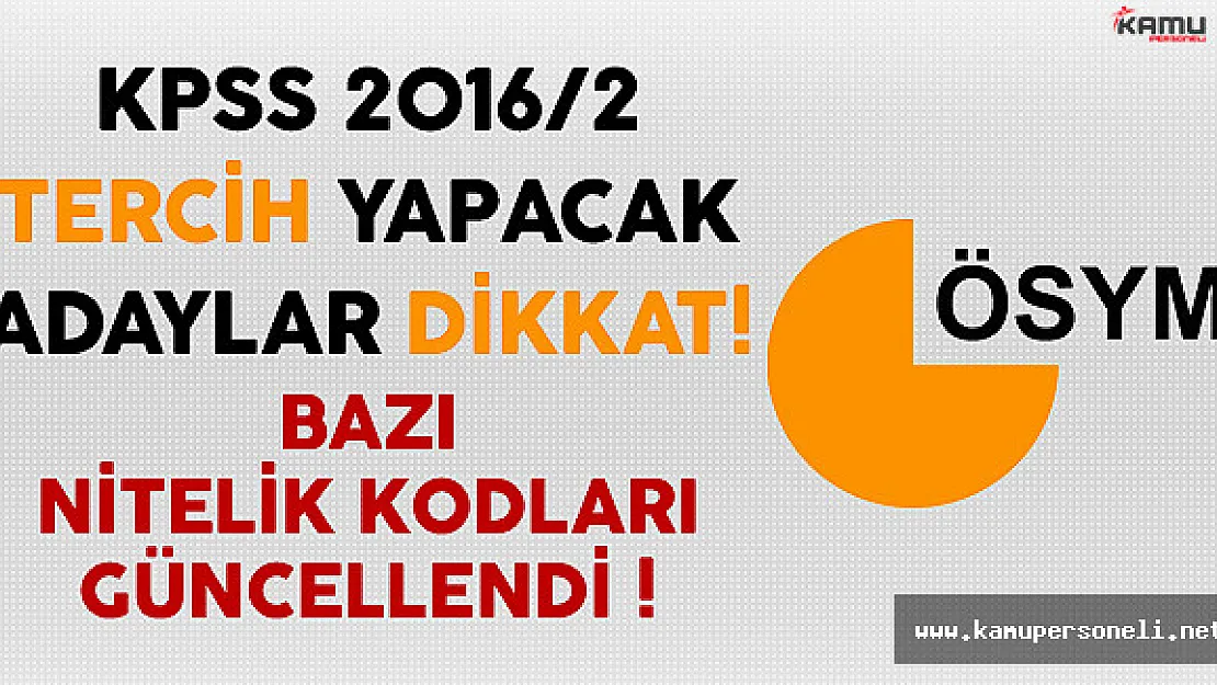 KPSS 2016/2 Tercihi Yapacak Adaylar Dikkat !
