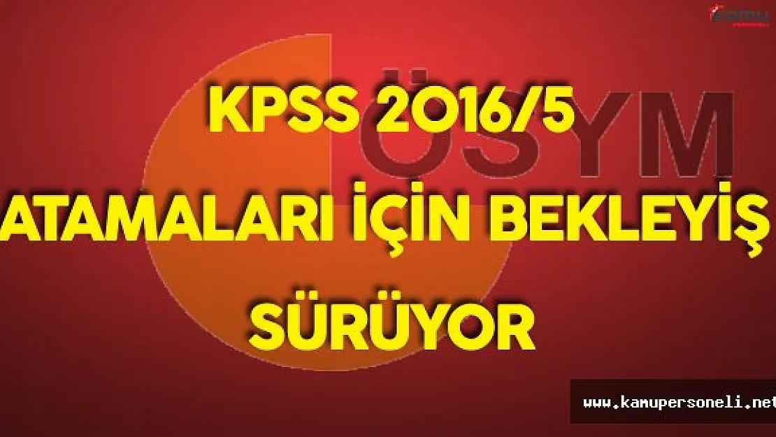KPSS 2016/5  Tercih Sonuçları Bekleniyor