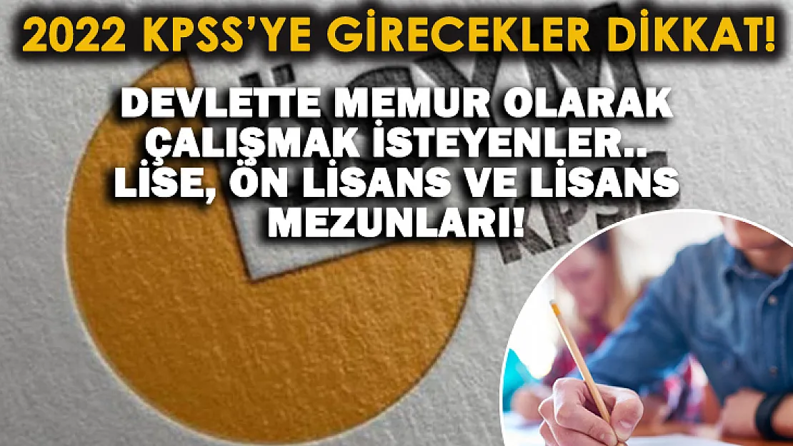KPSS 2022 sınavına hazırlananlar dikkat! KPSS ortaöğretim, ön lisans ve lisans sınavları tarihi! ÖSYM KPSS başvuru takvimi..
