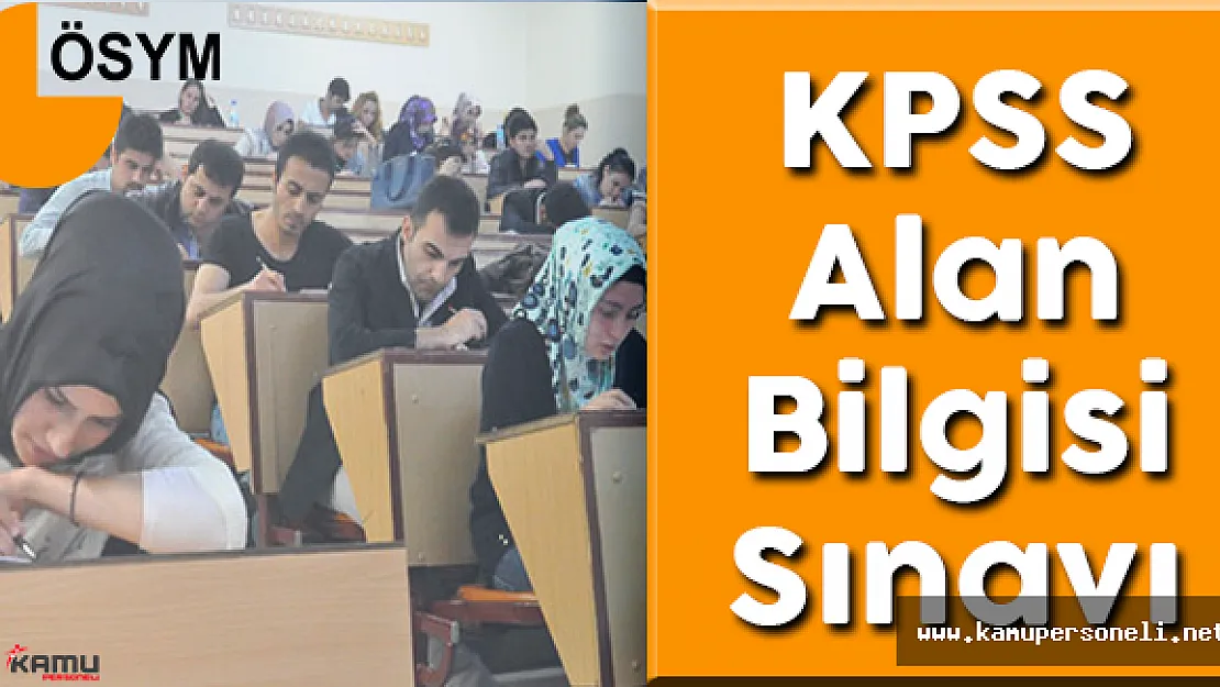 KPSS A Grubu Sınavı Ne Zaman? Saat Kaçta?