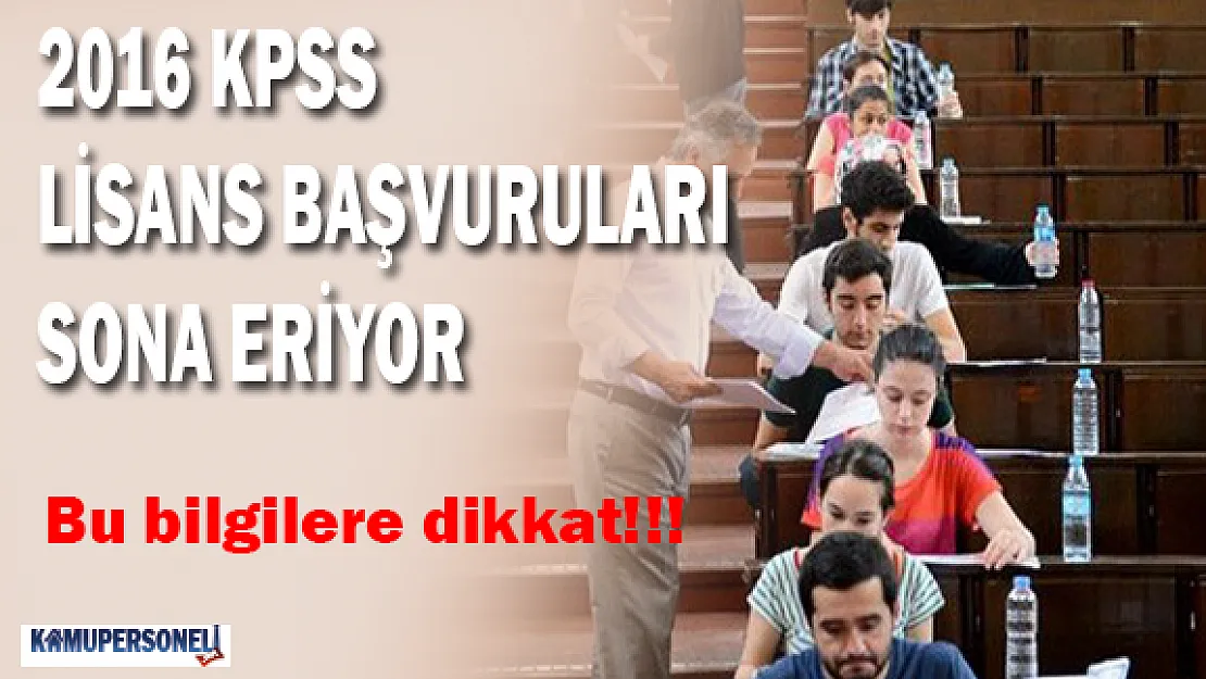 KPSS Lisans Başvuruları Sona Eriyor
