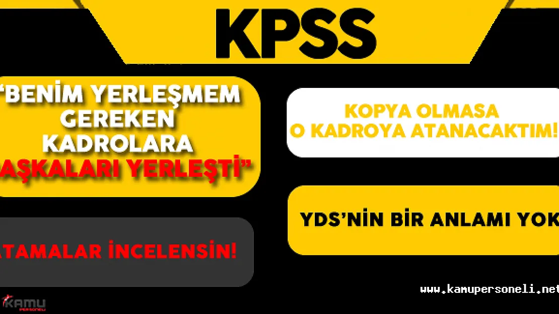 KPSS Mağduru Mühendis: &quotBenim Yerleşmem Gereken Kadroya Başkaları Yerleşti"