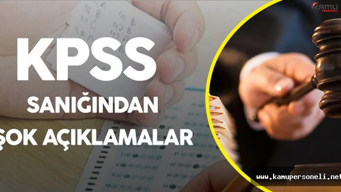 KPSS Sanığından Şok İtiraflar 'Hediye Göndereceğim Diyerek Soruları Gönderdi'