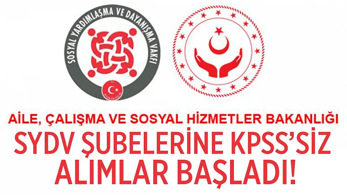 KPSS şartsız 25 SYDV şubelerine alımlar başladı! En az ilkokul mezunu adaylar başvurabilir!