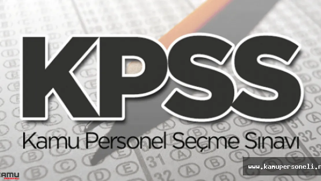 KPSS'de Süre Adayları Zorladı