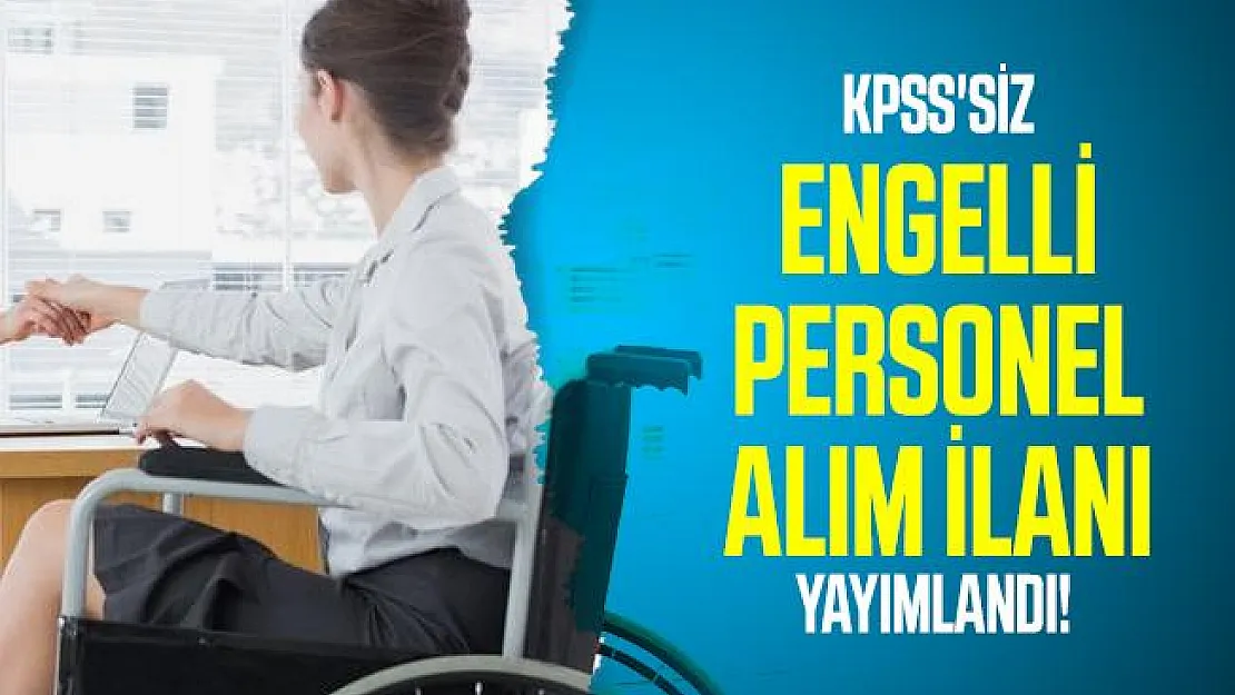 KPSS'siz İBB kariyer üzerinden engelli personel alım ilanı yayımlandı!