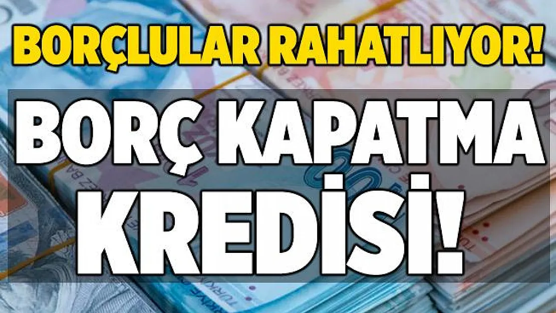 Kredi borcu olanlar dikkat! QNB Finansbank borç kapatma kredisi! Borç kapatma kredisi kimlere verilir?