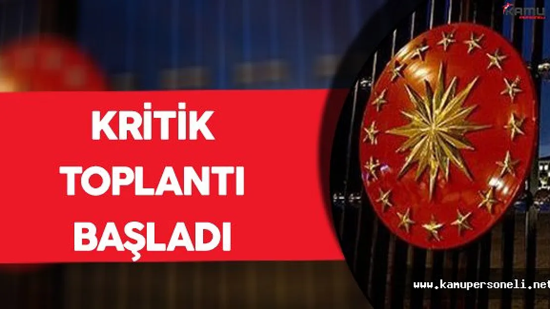 Kritik MGK Toplantısı Başladı