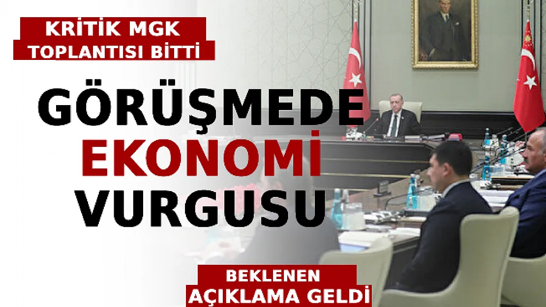 Kritik MGK Toplantısı Bitti: Beklenen Açıklama Geldi! Görüşmede Ekonomi Vurgusu Yapıldı