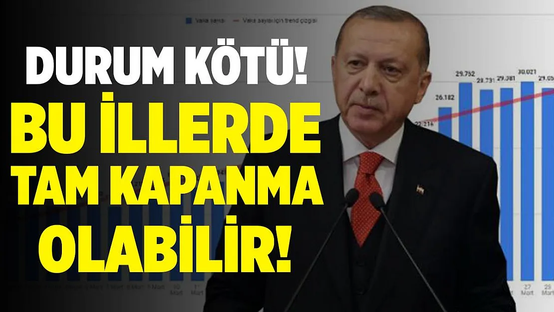 Kritik toplantı başladı! Bu illerimizde tam kapanma olabilir!