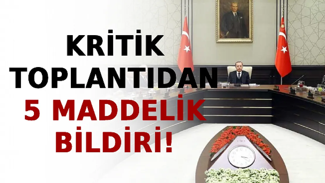 Kritik Toplantıdan 5 Maddelik Bildiri!