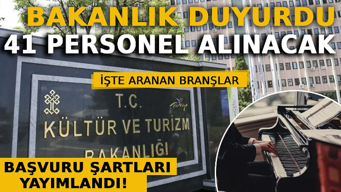 Kültür Ve Turizm Bakanlığı 41 Sözleşmeli Personel Alacak: İşte Aranan Branşlar ve Başvuru Şartları