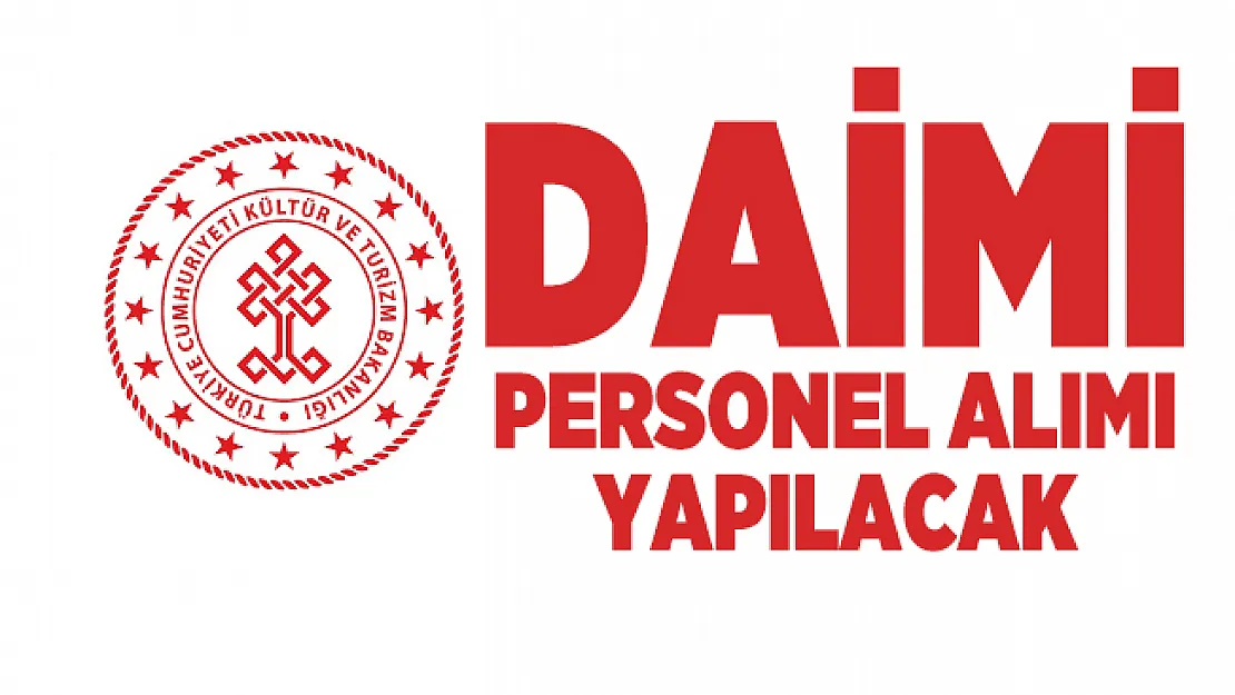Kültür ve Turizm Bakanlığı daimi personel alımı yapacak! Başvurular 9 Ekim'de sona erecek