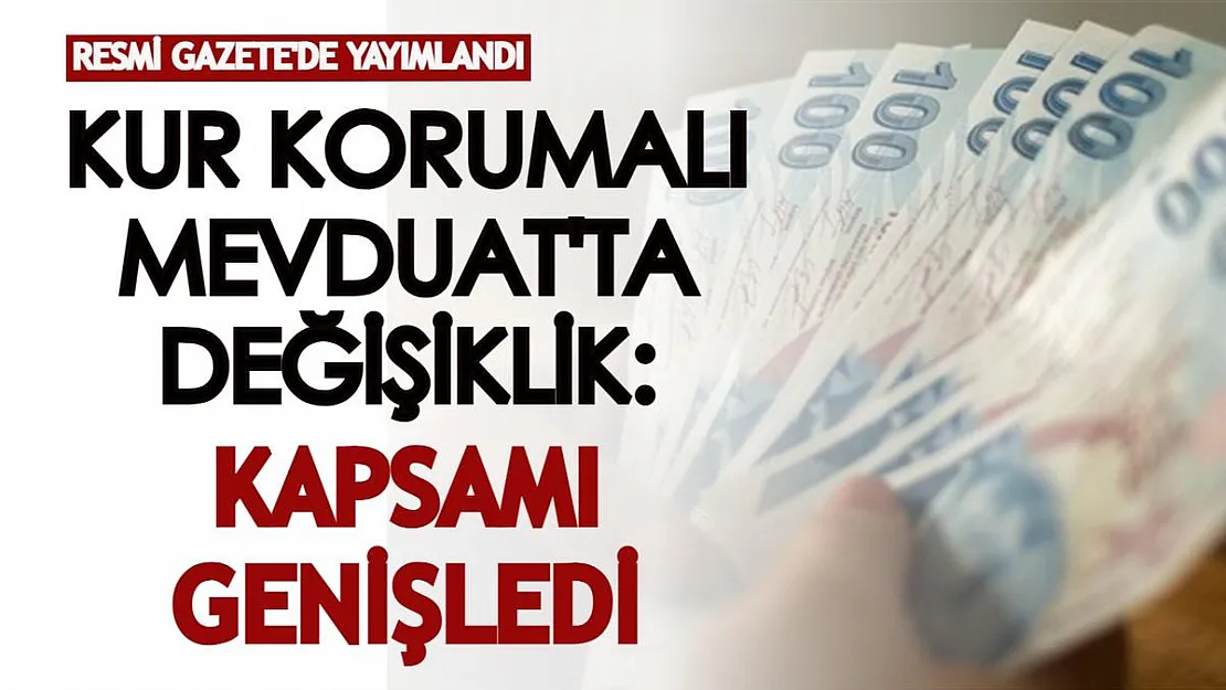 Kur Korumalı Mevduat Sistemi'ndeki değişiklik Resmi Gazete'de! Tamamen değişiyor...