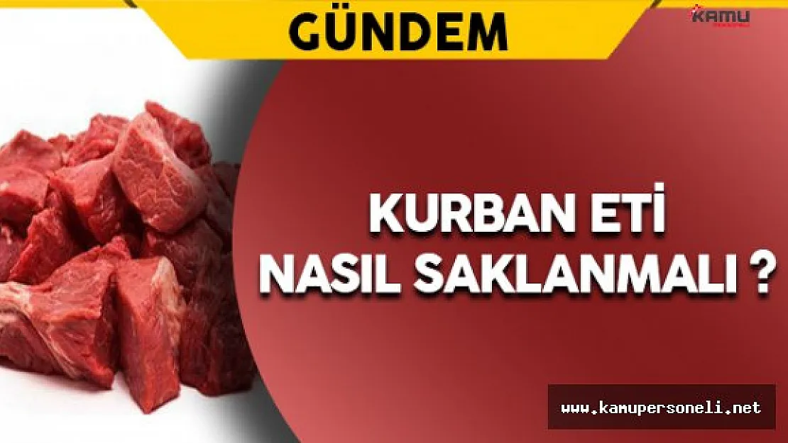 Kurban Eti Nasıl Saklanmalı ?