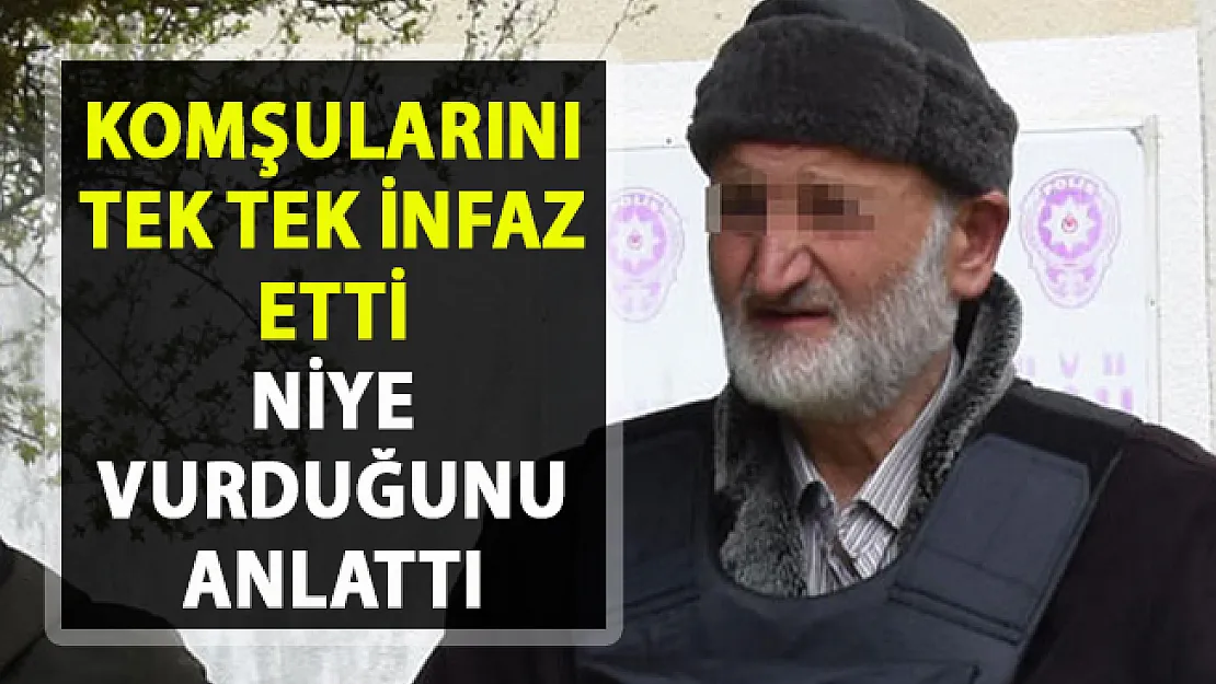 Kütahya'da komşularını infaz eden adamın savunması ortaya çıktı