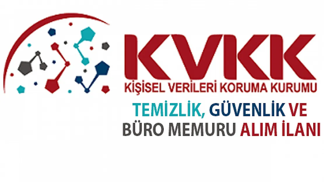 KVKK personel alımı iş başvuruları 15 Kasım'da sona eriyor!