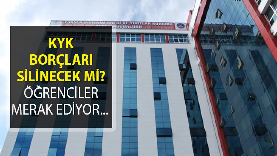 KYK Borçları Silinecek Mi? KYK Borçları Seçim Öncesinde Gündeme Gelir Mi? Mecliste