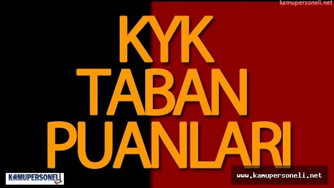 KYK Taban Puanları Açıklandı Mı?