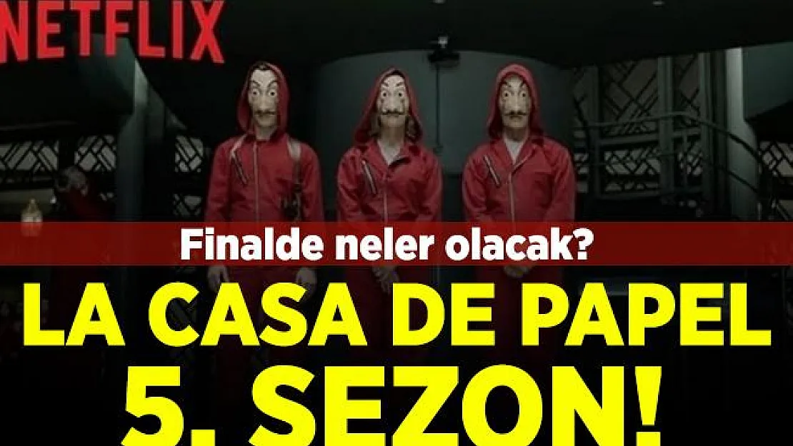 La Casa De Papel 5. sezon fragmanı yayınlandı mı? La Casa De Papel 5. sezon! Netflix La Casa De Papel'in finaliyle ilgili flaş iddia!