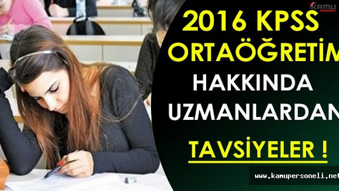Lise Düzeyi KPSS Öncesi Uzmanlardan Tavsiyeler!