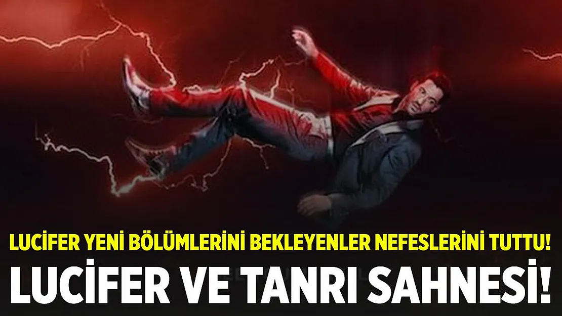 Lucifer 5. sezon 2. kısım bekleyenler nefeslerin tuttu! Lucifer ve Tanrı sahnesi ilk kısım yayınlandı!