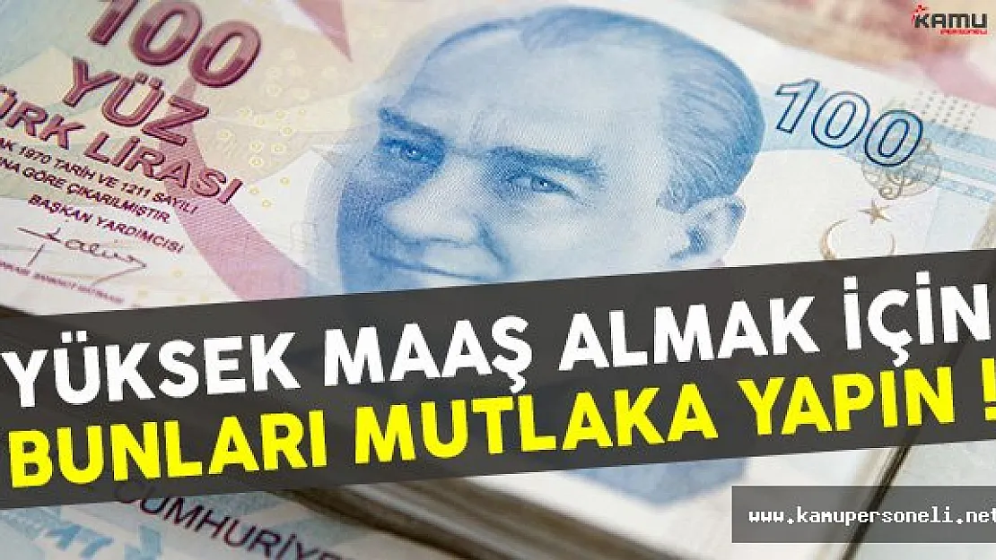 Maaş Arttırmak İçin Neler Yapılabilir ?