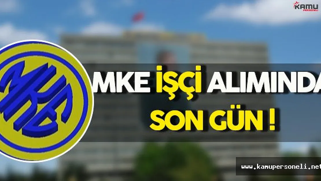 Makina Kimya Endüstrisi En Az Lise Mezunu İşçi Alımında Son Gün !