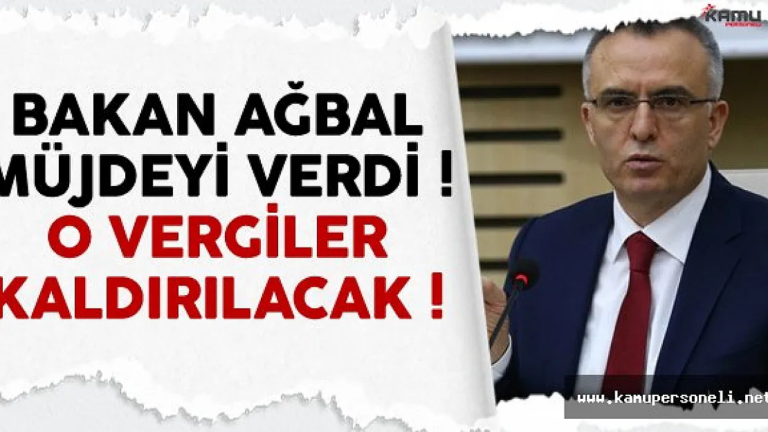 Maliye Bakanı Ağbal Açıkladı ! BSM Vergileri Kaldırılacak
