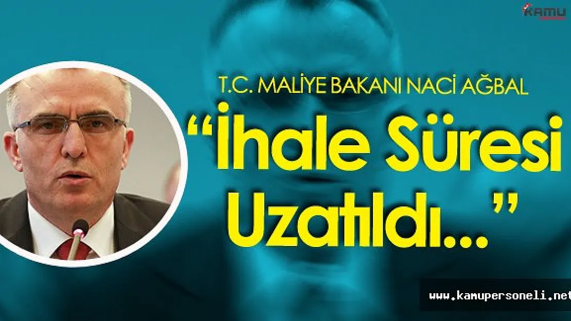 Maliye Bakanı : &quotMilli Piyango İhalesinde Süre Uzatıldı"