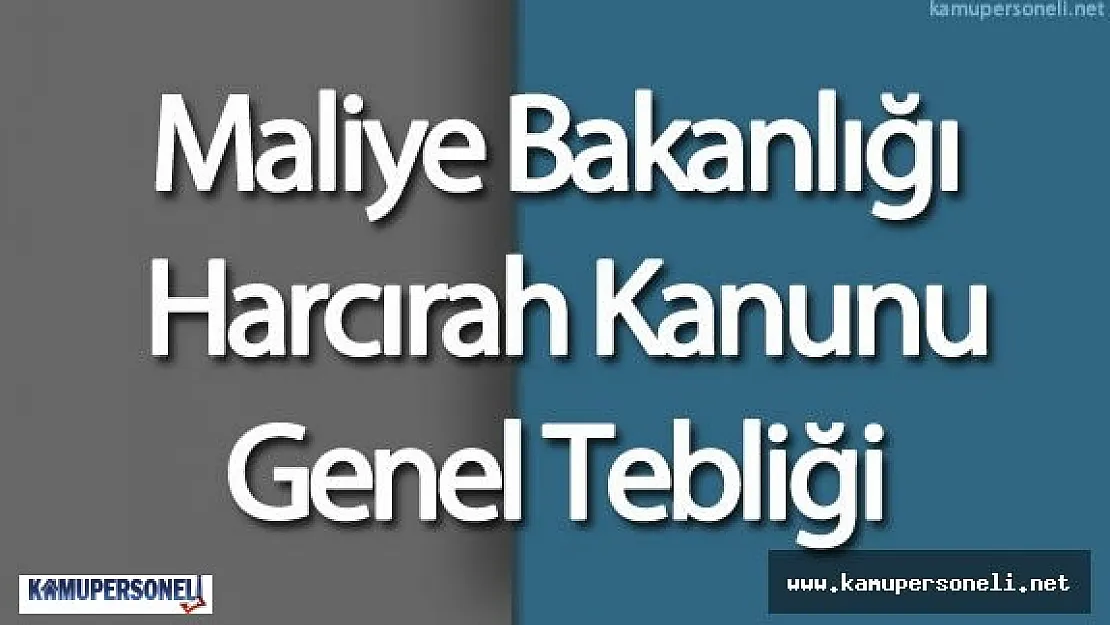 Maliye Bakanlığı Harcırah Kanunu Genel Tebliği Resmi Gazete'de Yayımlandı
