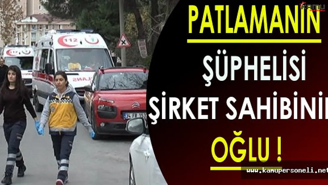 Maltepe'deki Patlamanın Şüphelisi Olarak Şirket Sahibinin Oğlu Gözaltına Alındı