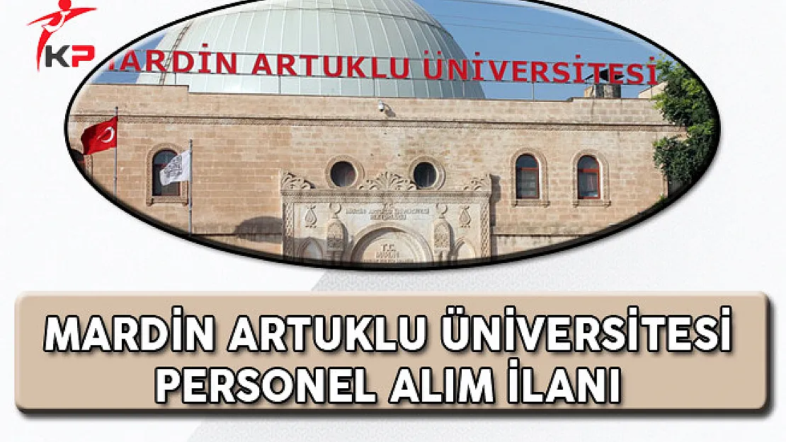 Mardin Üniversitesi Sözleşmeli Personel Alım İlanı